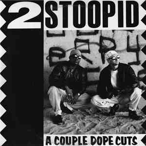 2 Stoopid - A Couple Dope Cuts download free