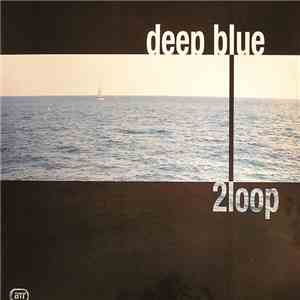 2loop - Deep Blue download free