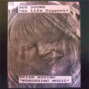 360 Sound, Brian Noring - On Life Support + Wandering Music download free