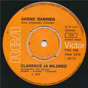Aarno Raninen - Clarence Ja Mildred / Seitsemän Viimeistä Päivää download free