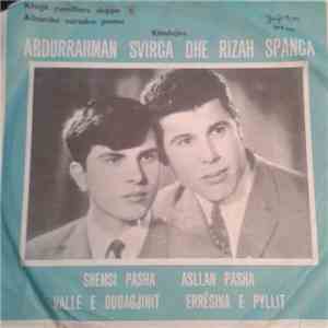 Abdurrahman Svirca Dhe Rizah Spanca - Shemsi Pasha download free