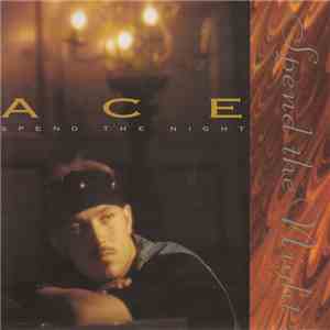 ACE - Spend The Night download free