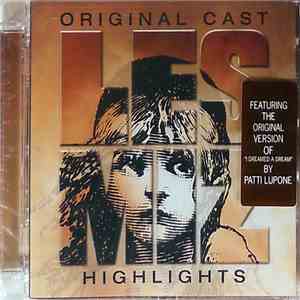 Alain Boublil And Claude-Michel Schönberg - Les Misérables - Original Cast Highlights download free