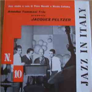 Amedeo Tommasi Trio, Jacques Peltzer - Amedeo Tommasi Trio Presents Jacques Peltzer (Jazz In Italy N.10) download free