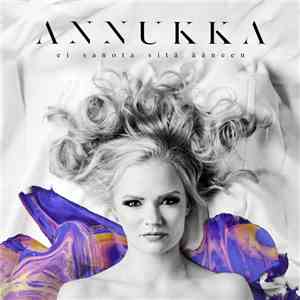 Annukka  - Ei Sanota Sitä Ääneen download free