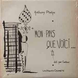 Anthony Phelps - Mon Pays Que Voici download free