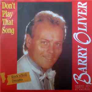 Barry Oliver - Don't Play That Song download free