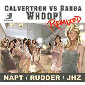Calvertron Vs Banga - Whoop (Remixes) download free
