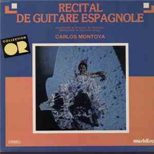 Carlos Montoya - Recital De Guitare Espagnole download free