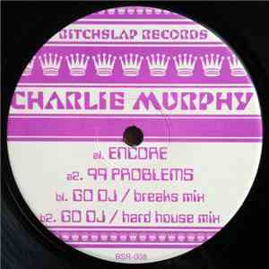 Charlie Murphy  - Encore / 99 Problems / Go Dj download free