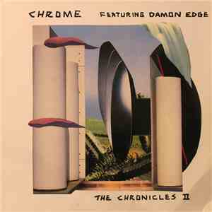 Chrome  Featuring Damon Edge - The Chronicles II download free