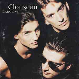 Clouseau - Caroline download free