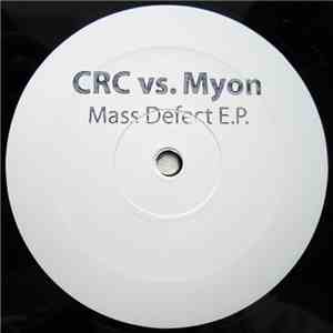 CRC  vs. Myon  - Mass Defect E.P. download free