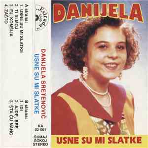 Danijela - Usne Su Mi Slatke download free