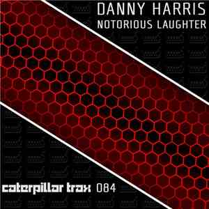 Danny Harris  - Notorious Laughter download free