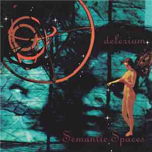 Delerium - Semantic Spaces download free