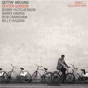 Dexter Gordon - Gettin' Around download free