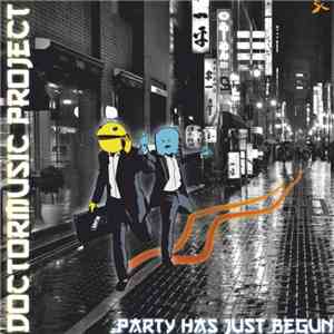 Doctormusic Project - Party Has Just Begun download free