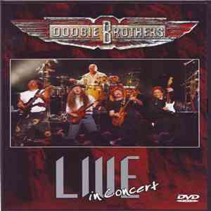 Doobie Brothers - Live In Concert download free