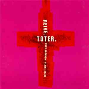 Durs Grünbein / Ulrike Haage - Reise, Toter. download free
