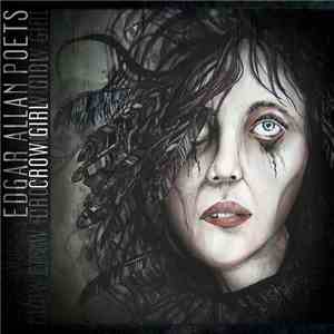 Edgar Allan Poets - Crow Girl download free