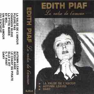 Edith Piaf - La Valse De L'amour download free