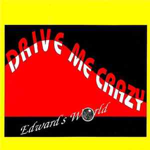 Edward's World - Drive Me Crazy download free