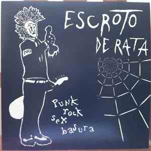 Escroto De Rata - Punk Rock Sex Basura download free