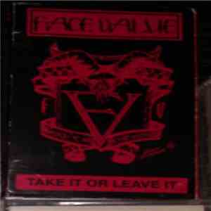 Face Value  - Take It Or Leave It download free