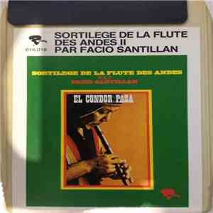 Facio Santillan - Sortilege De La Flute Des Andes Vol 2 download free