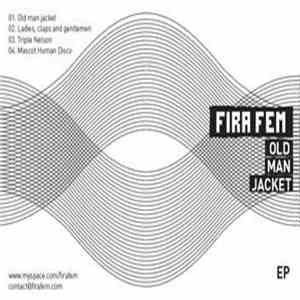 Fira Fem - Old Man Jacket download free
