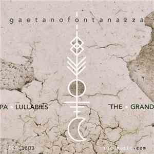 Gaetano Fontanazza - The Grandpa Lullabies download free
