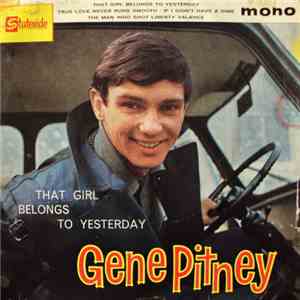 Gene Pitney - That Girl Belongs To Yesterday download free