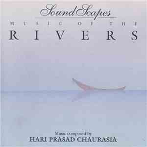 Hari Prasad Chaurasia - Music Of The Rivers download free