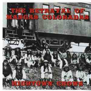Hightown Crows - The Betrayal Of Mangas Coloradas download free
