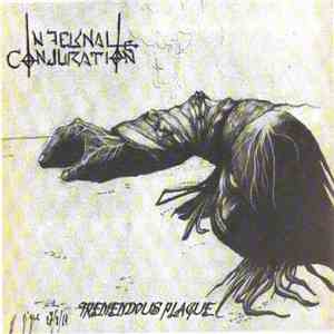 Infernal Conjuration - Tremendous Plague download free