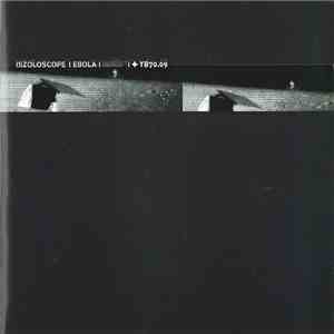 Iszoloscope / Ebola - Split download free