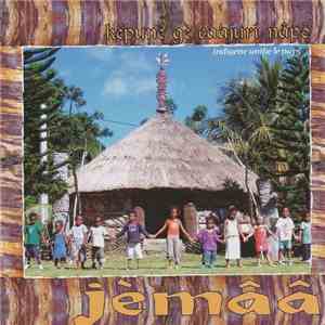 Jèmââ - Képuné Gè Caajuri Nâpô download free