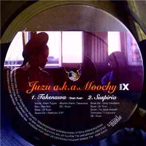 Juzu A.K.A. Moochy - Juzu a.k.a. Moochy download free