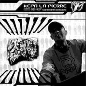 Kepa La Pierre - ADN 23 E.P (Les Génes Du Monolyth) download free