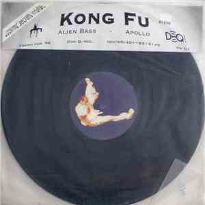 Kong Fu - Alien Bass / Apollo download free
