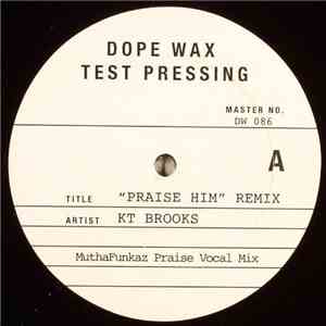 KT Brooks - Praise Him (Remix) download free