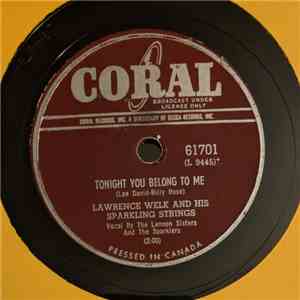 Lawrence Welk And His Sparkling Strings - Tonight You Belong To Me / When The White Lilacs Bloom Again download free