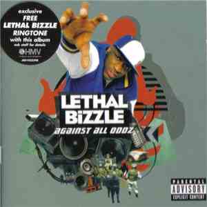 Lethal Bizzle - Against All Oddz download free