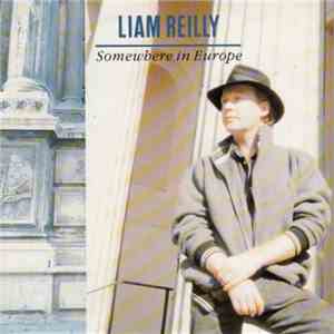 Liam Reilly - Somewhere In Europe download free
