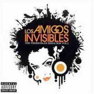 Los Amigos Invisibles - The Venezuelan Zinga Son Vol. 1 download free