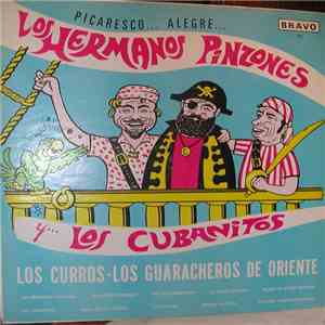 Los Hermanos Pinzones Y Cubanitos - Picaresco... Alegre download free