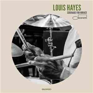 Louis Hayes - Serenade For Horace download free