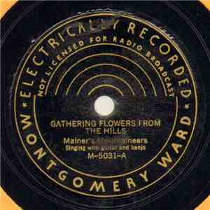 Mainer's Mountaineers - Gathering Flowers From The Hills / Cradle Days download free