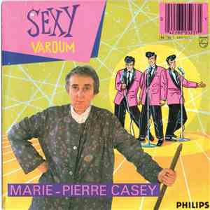 Marie-Pierre Casey - Sexy Varoum download free
